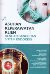 Image of Asuhan Keperawatan Klien Dengan Gangguan Sistem Endokrin