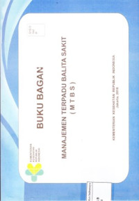 Image of Buku Bagan : Manajemen Terpadu Balita Sakit (MTBS)