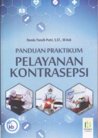 Image of Panduan Praktikum Pelayanan Kontrasepsi