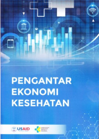 Image of Pengantar Ekonomi Kesehatan: Seri ekonomi kesehatan I