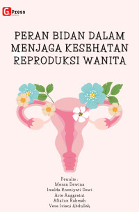 Image of Peran Bidan dalam Menjaga Kesehatan Reproduksi Wanita