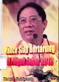 Image of Yance Siap Bertarung di Pilgub Jabar 2013